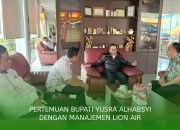 Datangi Lion Air, Bupati Yusra Alhabsyi Lobi Penerbangan Lolak-Jakarta