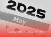 Catat! Ini 9 Tanggal Merah di Mei 2025