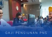 Berlaku Mei 2025, Segini Rincian Gaji Pensiunan PNS Sesuai Golongan