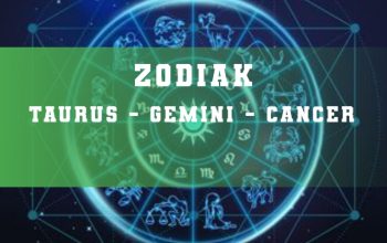 Ramalan Zodiak Taurus, Gemini dan Cancer
