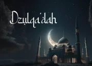 Doa di Bulan Dzulqa'dah