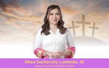 Ketua Panitia Paskah, Dhea Eucharisty Lumenta, SE