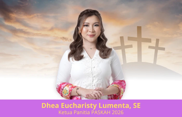 Ketua Panitia Paskah, Dhea Eucharisty Lumenta, SE
