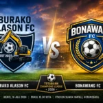 Burako Alason FC Vs Bonawang FC